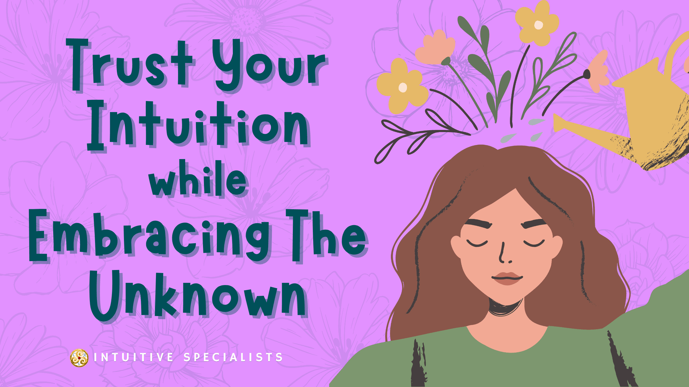 Trust Your Intuition and Embracing the Unknown